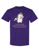 Be Yourself Or A Unicorn T-shirt -SPIdeals Designs