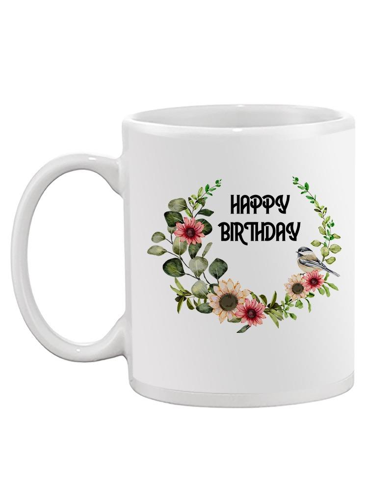 Happy Birthday Wreath Mug -SPIdeals Designs