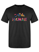 Aloha Hawaii Quote T-shirt -SPIdeals Designs
