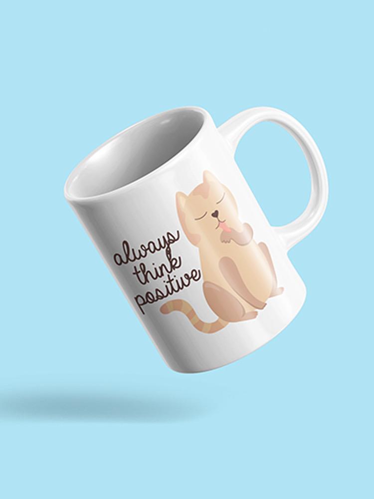 Always Think Positive Kitten Mug -SPIdeals Designs