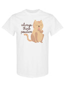 Always Think Positive Kitten T-shirt -SPIdeals Designs