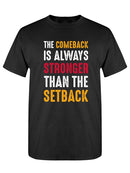 Comeback Is Always Stronger T-shirt -SPIdeals Designs