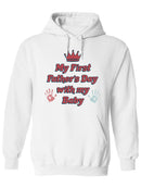 My First Father's Day Hoodie or Sweatshirt -SPIdeals Designs