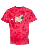 Funny Pug Fart. Tie Dye Tee -SPIdeals Designs