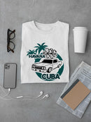 Havana Cuba T-shirt -SPIdeals Designs