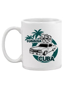 Havana Cuba Mug -SPIdeals Designs