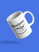 Handyman Construction Remodeling Mug -SPIdeals Designs