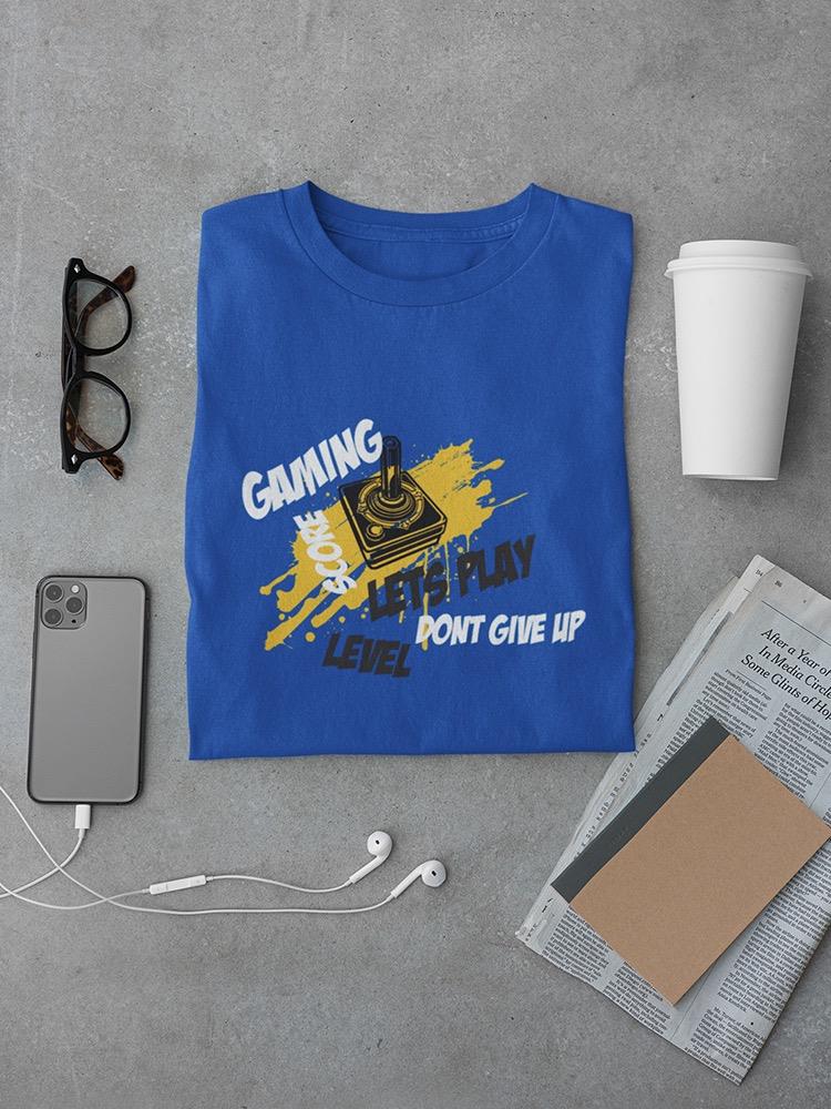 Gaming Controller, Let's Play! T-shirt -SPIdeals Designs