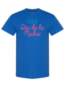 Happy Mother's Day In Spanish T-shirt -SPIdeals Designs
