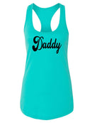 Daddy Text Racerback Tank -SPIdeals Designs