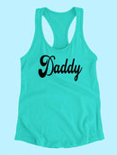 Daddy Text Racerback Tank -SPIdeals Designs