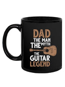 Dad The Guitar Legend Mug -SPIdeals Designs
