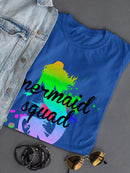Mermaid Squad T-shirt -SPIdeals Designs