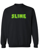 Slime Text Sweatshirt -SPIdeals Designs