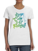Keep Calm, Go Fishing T-shirt -SPIdeals Designs