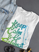 Keep Calm, Go Fishing T-shirt -SPIdeals Designs