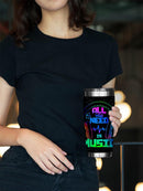 All You Need Is Music! Tumbler -SPIdeals Designs