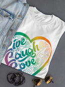Live, Laugh Love Heart T-shirt -SPIdeals Designs