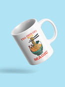 Fill Your Life With Magic Ramen Mug -SPIdeals Designs