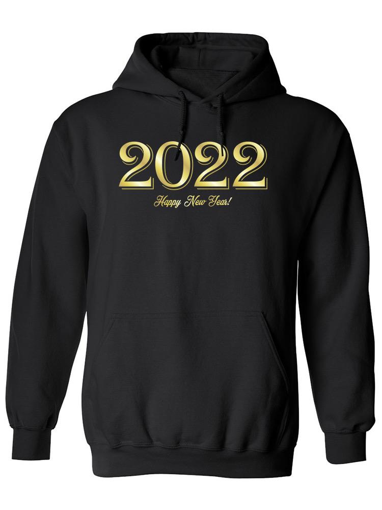 Happy New Year 2022! Hoodie -SPIdeals Designs