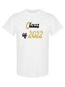 Class Of 2022 T-shirt -SPIdeals Designs