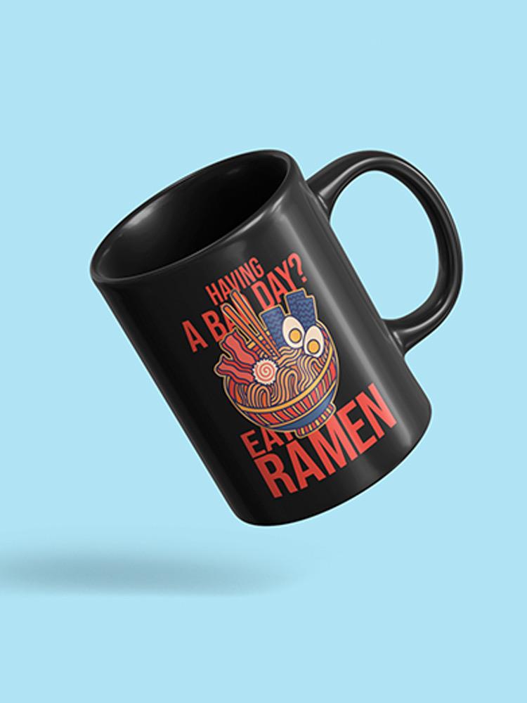 Eat Ramen Mug -SPIdeals Designs