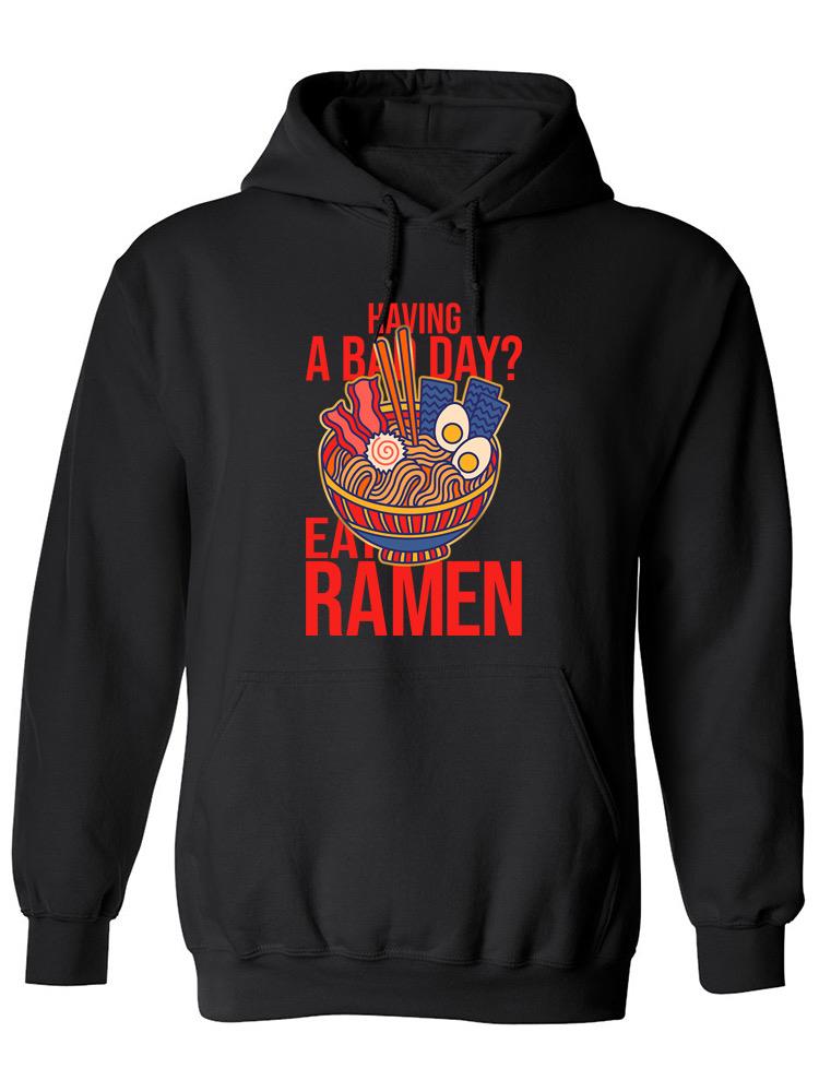 Eat Ramen Hoodie -SPIdeals Designs