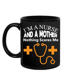 A Nurse And A Mother Mug -SPIdeals Designs