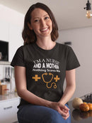 A Nurse And A Mother T-shirt -SPIdeals Designs