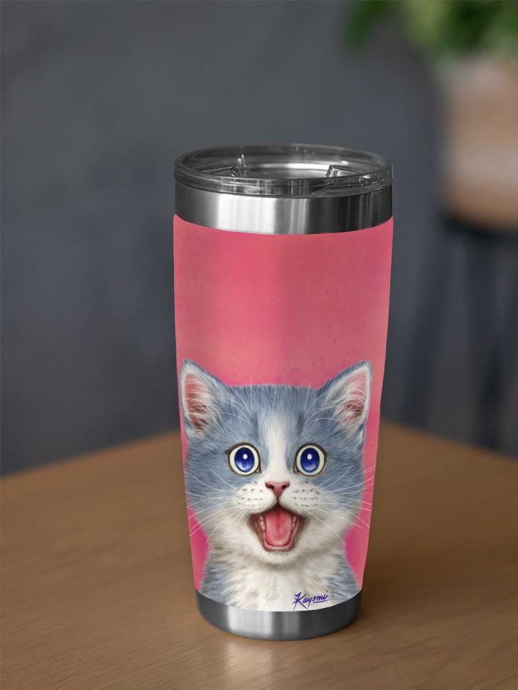 Surprised Kitten. Tumbler -Kayomi Harai Designs