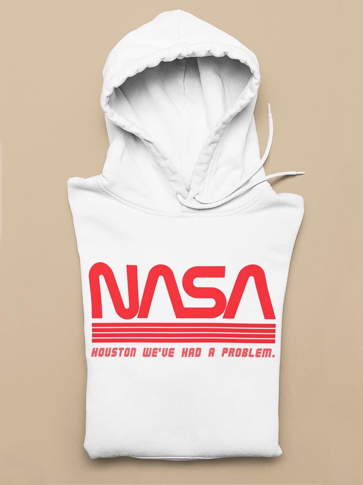 Houston We've Had A Problem Hoodie Men's -NASA Designs