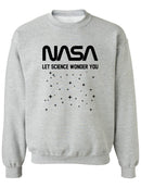 Let Science Wonder You Quote Sweatshirt Men's -NASA Designs