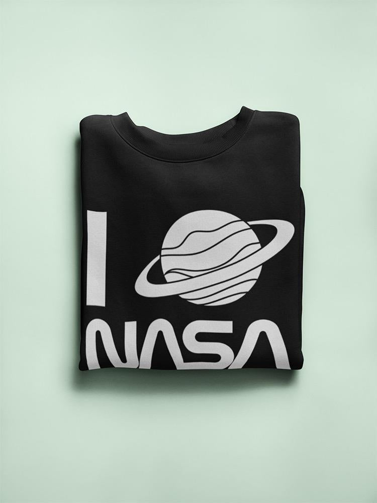 I Love Space Nasa Sweatshirt Women's -NASA Designs