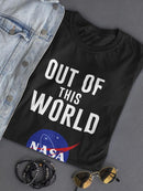 Out Of This World  Women's T-shirt