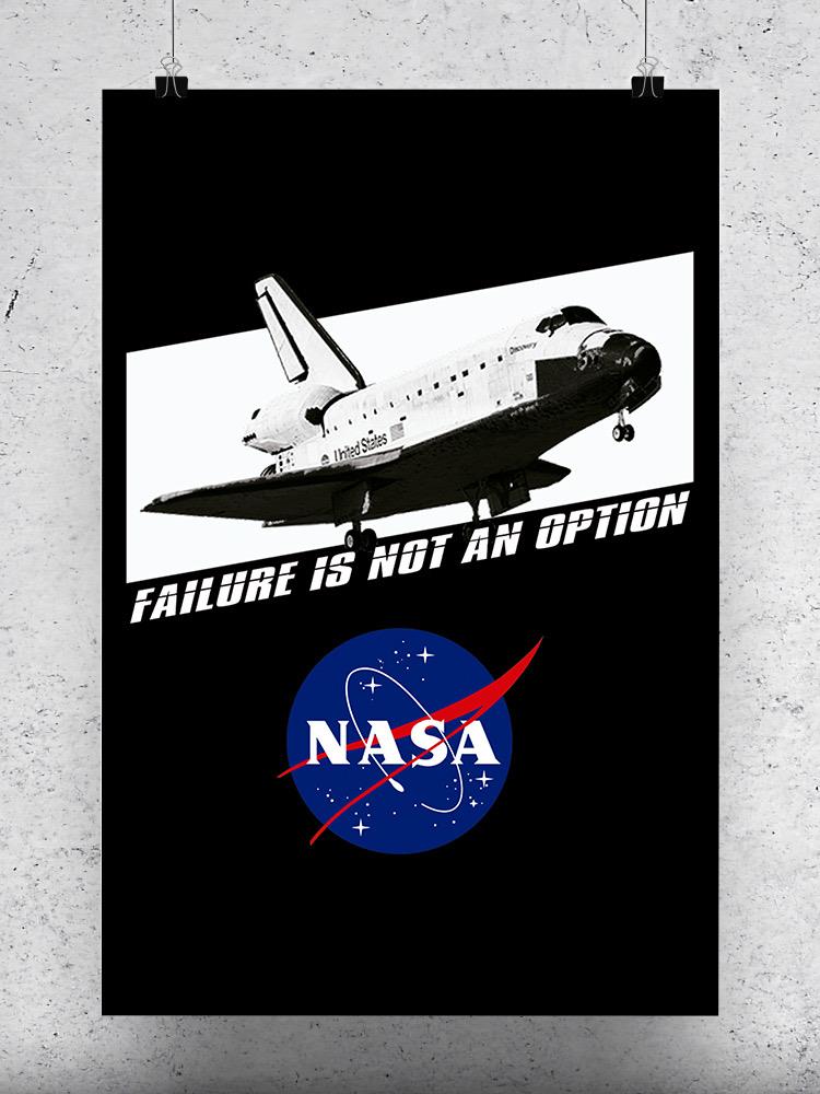 Failure Is Not An Option Poster - NASA Designs