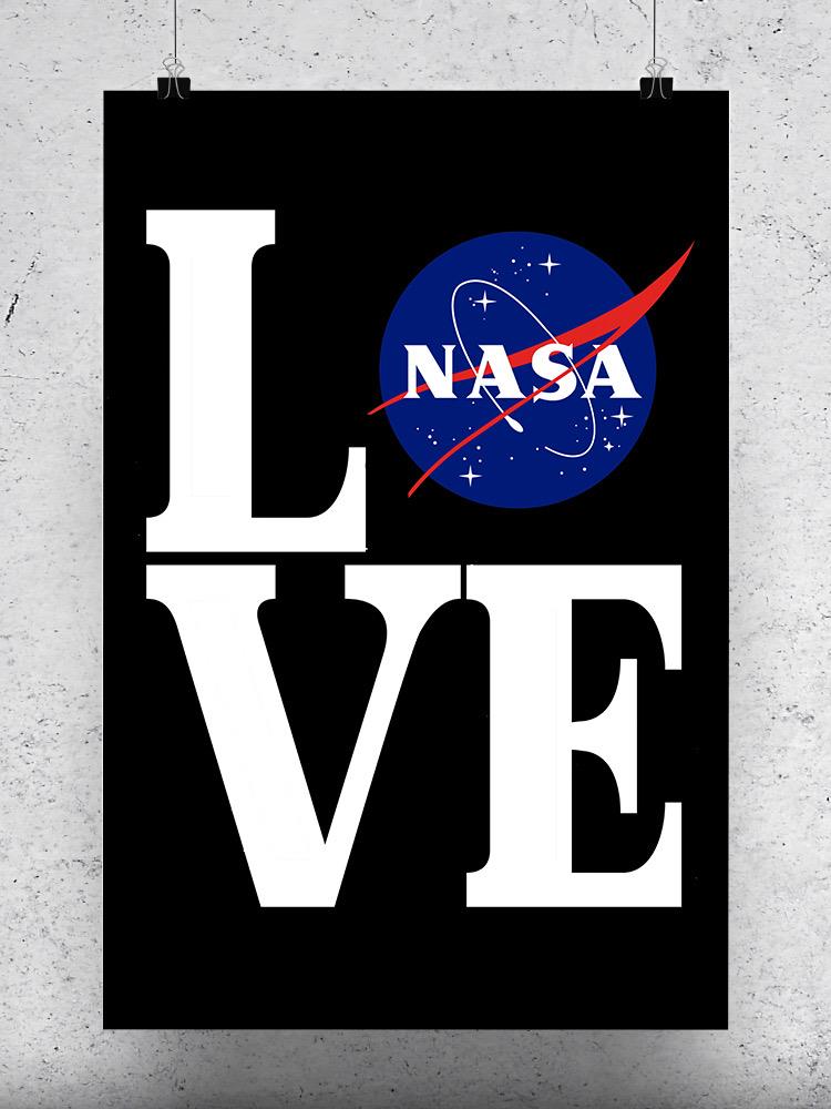 Love Nasa Poster - NASA Designs