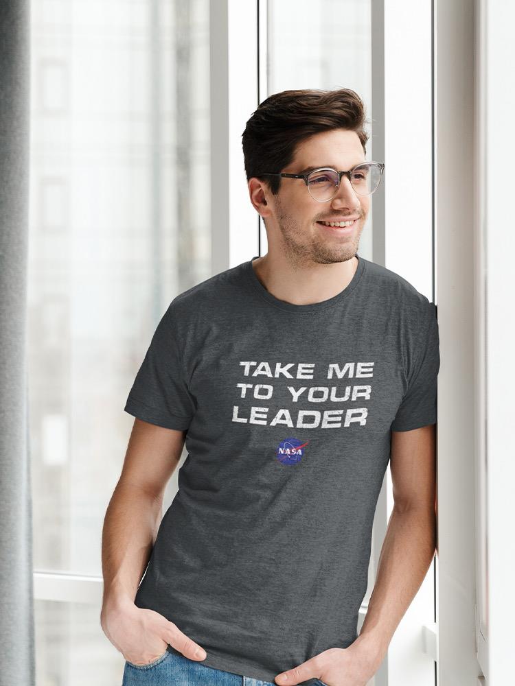 Take Me To Your Leader Grunge T-shirt -NASA Designs