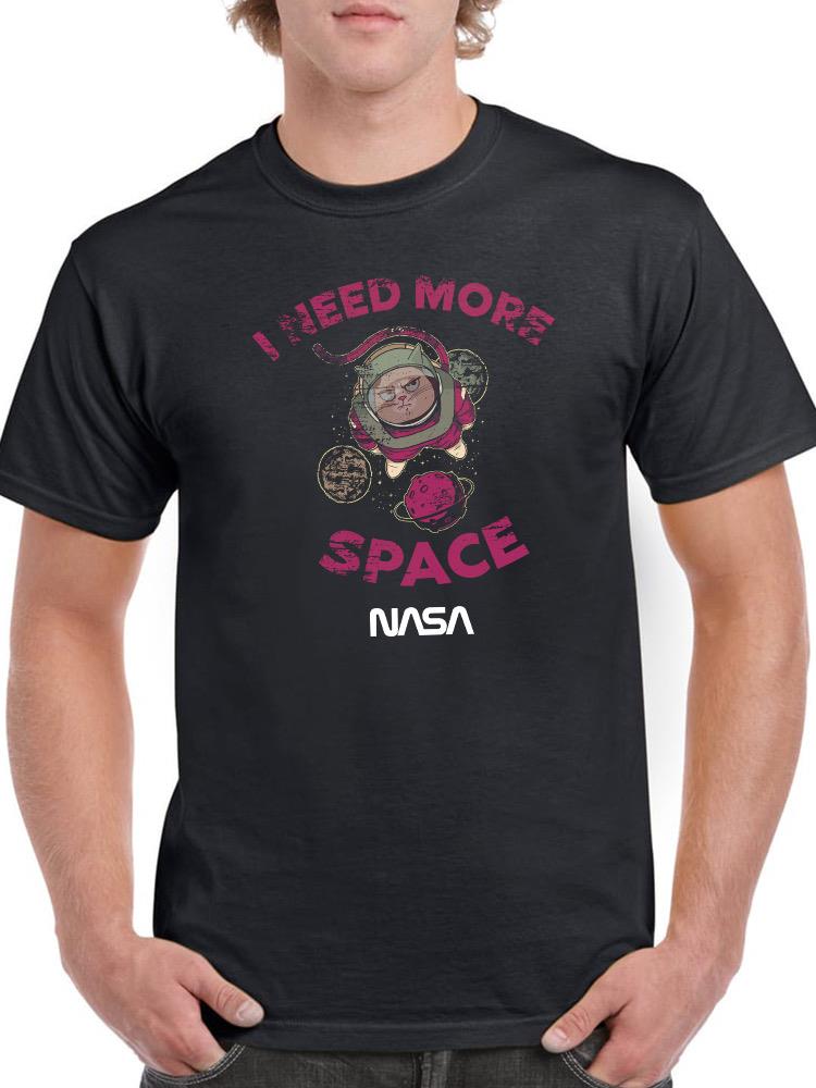 I Need More Space Astronaut Cat T-shirt -NASA Designs