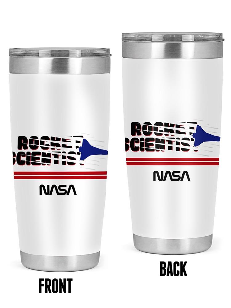 Nasa Rocket Scientist Tumbler -NASA Designs
