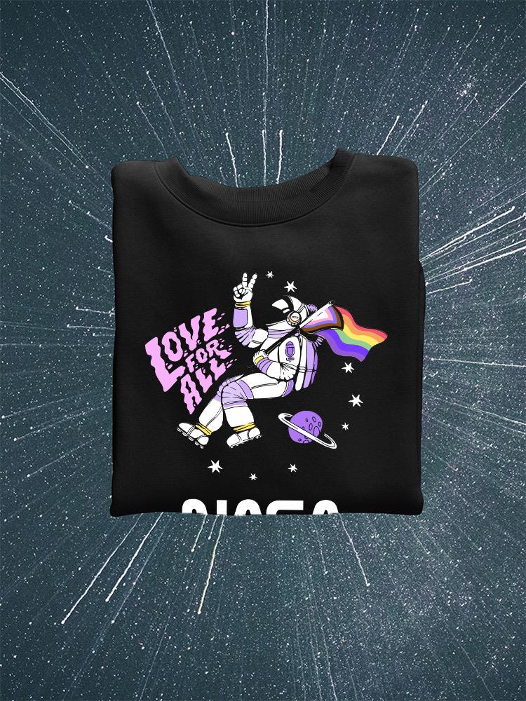 Nasa Love Is For All Hoodie or Sweatshirt -NASA Designs