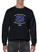 What Happens In Black Hole Hoodie or Sweatshirt -NASA Designs