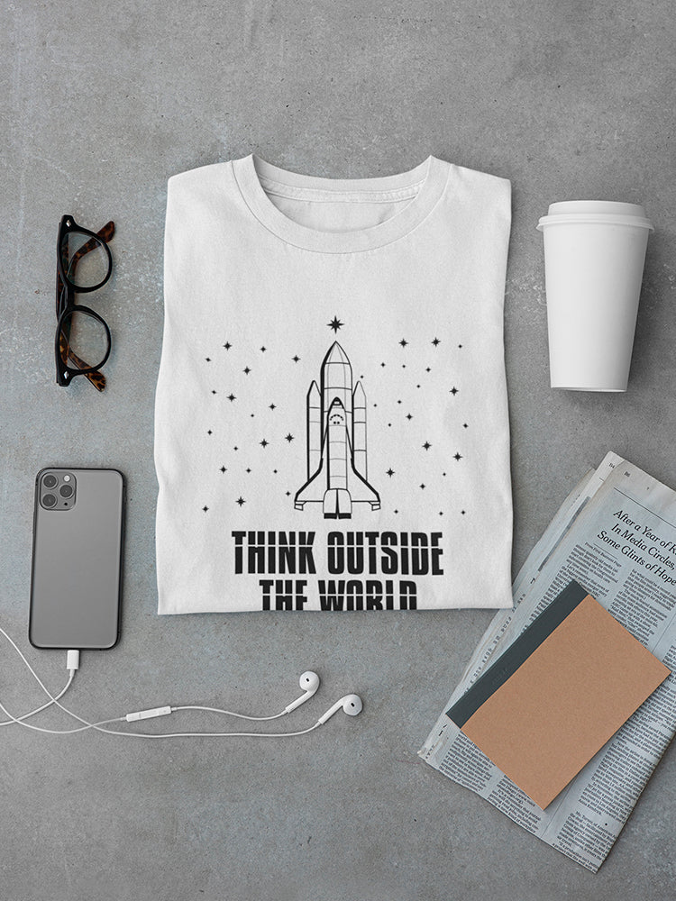 NASA Logo Space Shuttle Think Outside The World Quote Men's T-shirt