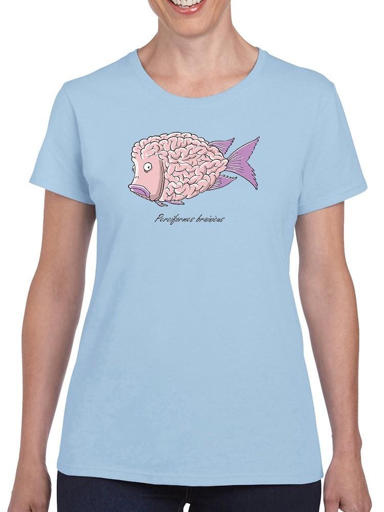 Perciformes Brainicus T-shirt -Engin Selcuk Designs