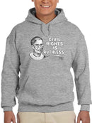 Civil Rights Is Ruthless Hoodie or Sweatshirt -Nanda Soobben Designs