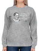 Civil Rights Is Ruthless Hoodie or Sweatshirt -Nanda Soobben Designs