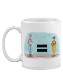 Equal But Not The Same Mug -Hamit Gis Designs