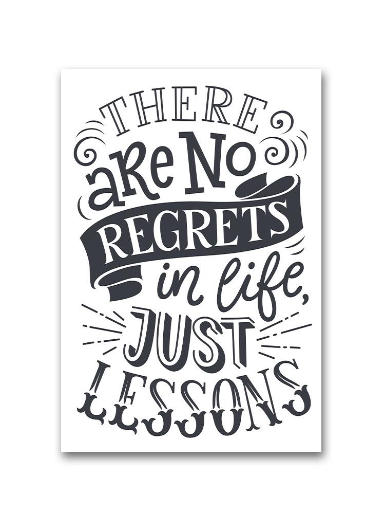 No Regrets, Just Lessons  Poster -Image by Shutterstock