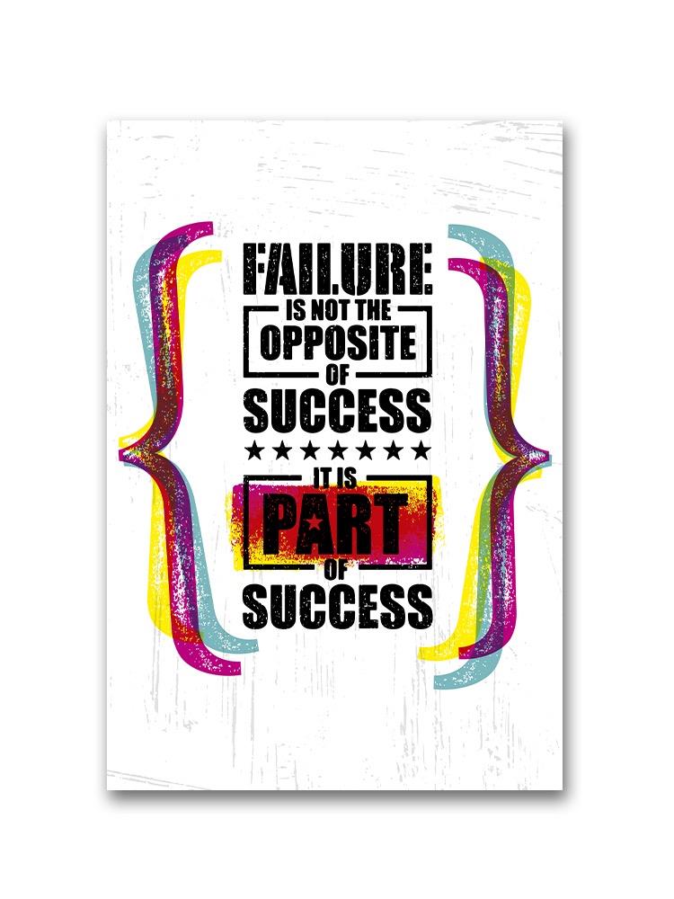 Failure Part Of Success  Poster -Image by Shutterstock