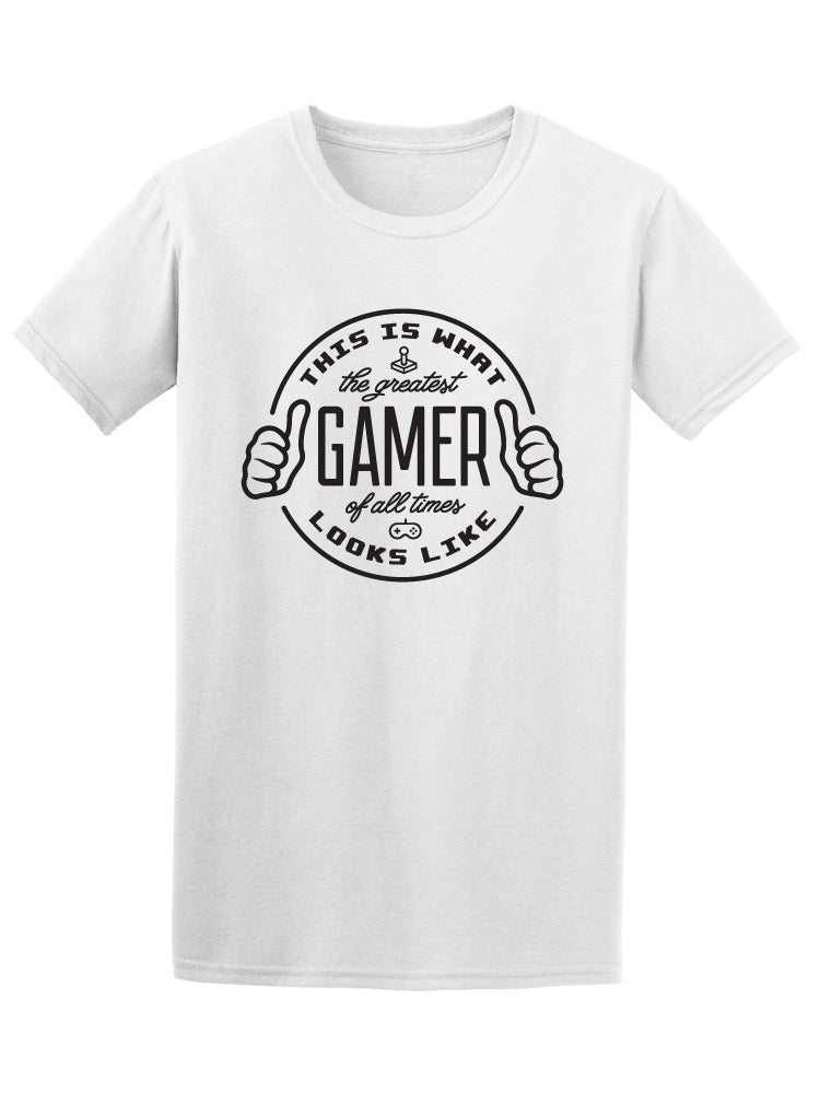 Greatest Video Gamer Ever Quote Tee Men's -Image by Shutterstock