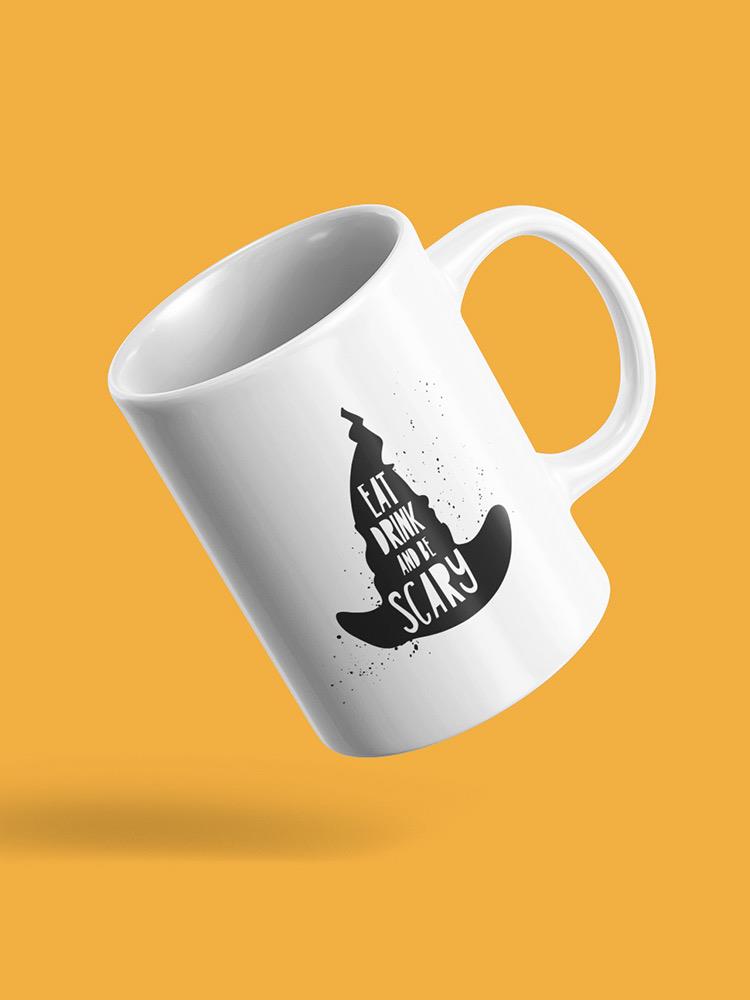Eat, Drink, Be Scary Mug Unisex's -Image by Shutterstock